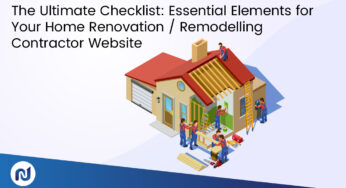 The Ultimate Checklist: Essential Elements for Your Home Renovation/Remodelling Contractor Website