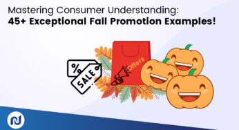 Mastering Consumer Understanding: 45+ Exceptional Fall Promotion Examples!
